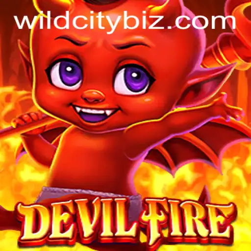 Exploring the Thrills of 'DevilFire': A Dive into the WildCity